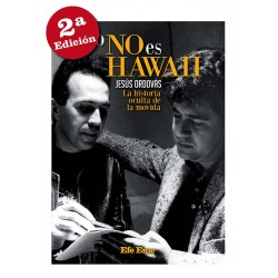 Jesús Ordovás · "Esto no es Hawaii. La historia oculta de La Movida"