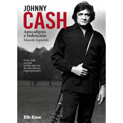 Eduardo Izquierdo·"Johnny Cash, apocalipsis y redención"